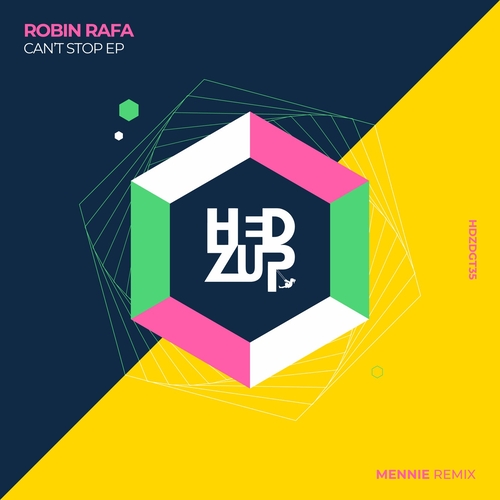 Robin Rafa - Can't Stop EP + Mennie remix [HDZDGT35